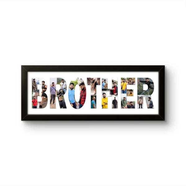 A personalized black rectangular Upahar18 Brother Photo Frame featuring the word BROTHER in large bold letters filled with a collage of multiple photos of a young man, presented on a clean white background.