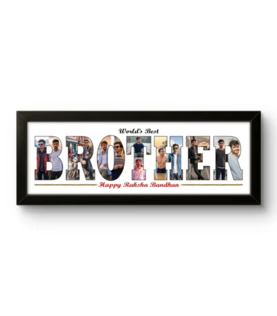 A personalized black rectangular Upahar18 Brother Photo Frame displaying a classic printed layout with the word BROTHER filled with a collage of multiple photos, featuring the text World's Best on top and Happy Raksha Bandhan at the bottom on a solid white background.