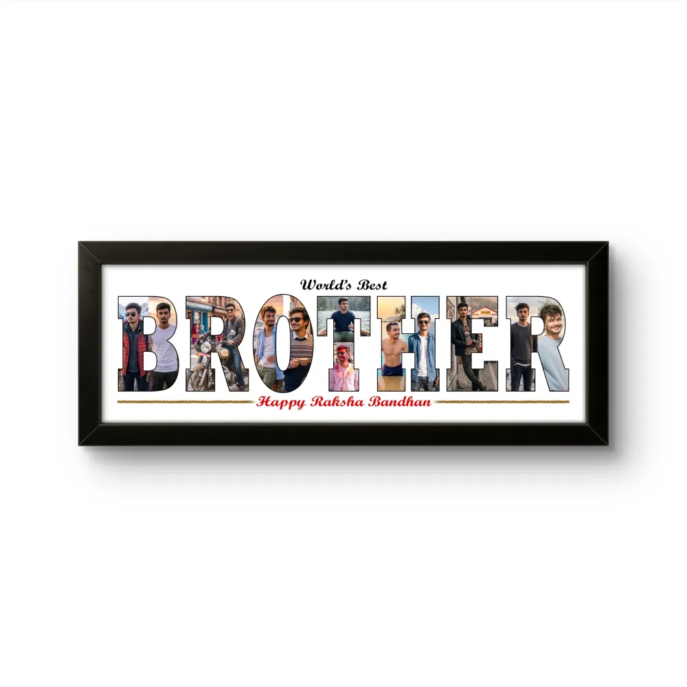A personalized black rectangular Upahar18 Brother Photo Frame displaying a classic printed layout with the word BROTHER filled with a collage of multiple photos, featuring the text World's Best on top and Happy Raksha Bandhan at the bottom on a solid white background.