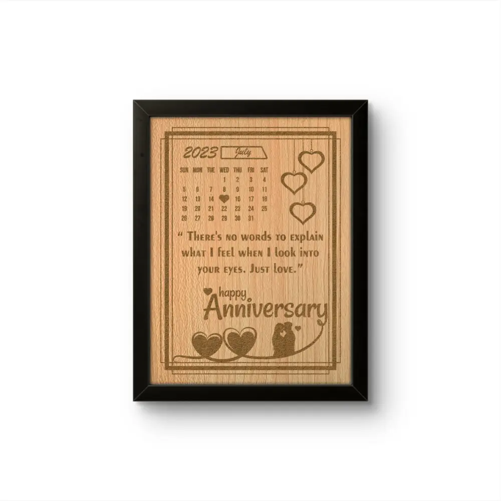 Preserve your most cherished memories forever with this beautiful personalized custom engraved frame from upahar18. Crafted with premium quality MDF material, this wooden memento features a beautifully detailed calendar layout highlighting your special date, accompanied by a heartfelt love quote. The sleek black outer border perfectly complements the elegant wooden textures, making it a standout decor piece for any room. Whether it is your first anniversary or a golden jubilee, this unique token of love serves as a lasting reminder of the day your beautiful journey began.